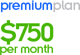 Premium plan $750 per month